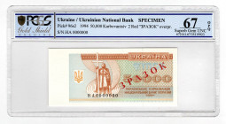 Ukraine 50000 Karbovantsiv 1994 Specimen PCGS 67 OPQ
P# 96s2; UNC