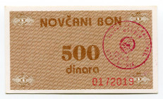 Bosnia & Herzegovina 500 Dinara 1992 (ND) "Novi Travnik"
P# 49b; AUNC-