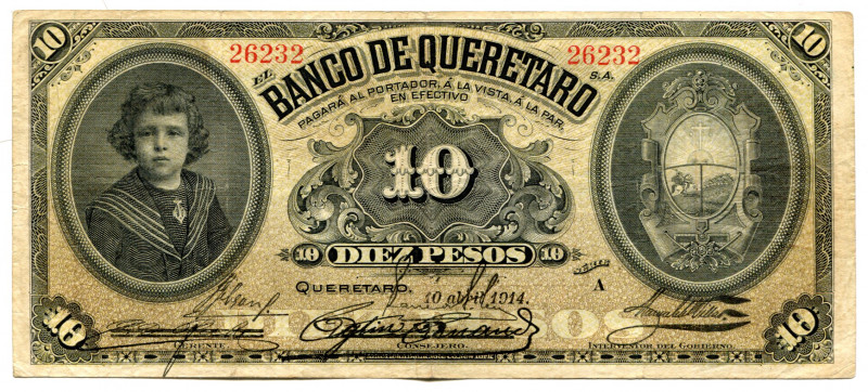 Mexico Queretaro 10 Pesos 1914
P# S391b; #26232; VF-