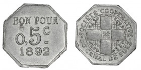 Canal de Suez. 5 centimes Société Coopérative 1892, Paris.

Lec.13 ; Aluminium - 0,64 g - 17 mm - 12 h

TTB à Superbe.