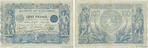 Country : ALGERIA 
Face Value : 100 Francs  
Date : 23 novembre 1911 
Period/Pro...