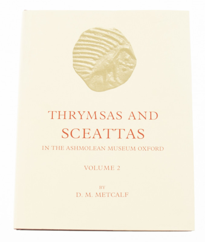 Varia - Literatuur - Buitenland - D.M. Metcalf 'Thrysmas and sceattas in the Ash...