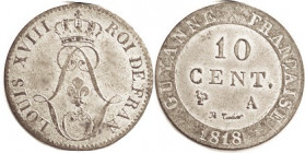 FRENCH GUIANA, 10 centimes 1818A, Monogram/lgnds in circle; UNC, ltly toned, lustrous. Extraordinary condition. (An EF brought $176, Hess-Divo 10/07.)