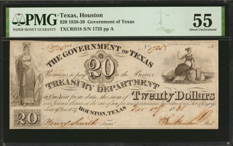 Houston, Texas. Government of Texas. 1838-39. $20. PMG About Uncirculated 55.
...