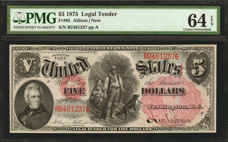 Fr. 65. 1875 $5 Legal Tender Note. PMG Choice Uncirculated 64 EPQ.

Fewer than...