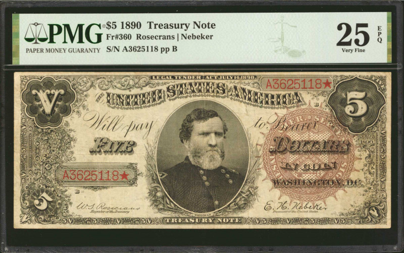Fr. 360. 1890 $5 Treasury Note. PMG Very Fine 25 EPQ.

A scant 19 notes are kn...