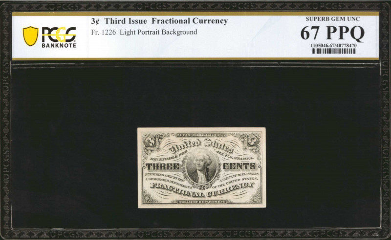 Fr. 1226. 3 Cents. Third Issue. PCGS Banknote Superb Gem Uncirculated 67 PPQ.
...