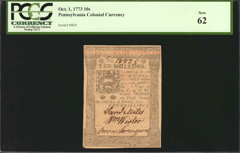 PA-167. Pennsylvania. October 1, 1773. 10 Shillings. PCGS Currency New 62.

No...