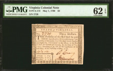 VA-173. Virginia. May 1, 1780. $3. PMG Uncirculated 62 EPQ.

No. 2720. Orange and black ink on the reverse. Boldly penned signature and serial numbe...
