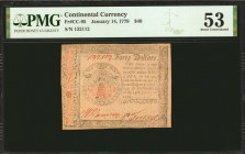 CC-95. Continental Currency. January 14, 1779. $40. PMG About Uncirculated 53.

A very well signed and boldly detailed example from this final Conti...