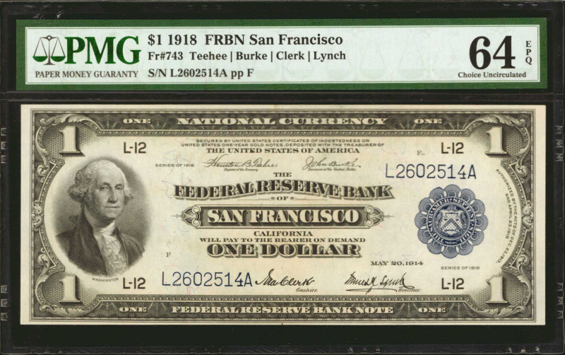 Fr. 743. 1918 $1 Federal Reserve Bank Note. San Francisco. PMG Choice Uncirculat...