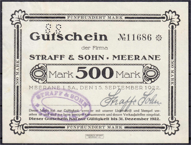 Deutsches Notgeld und KGL
Meerane (Sachsen)
Straff & Sohn, 500 Mark 15.9.1922....