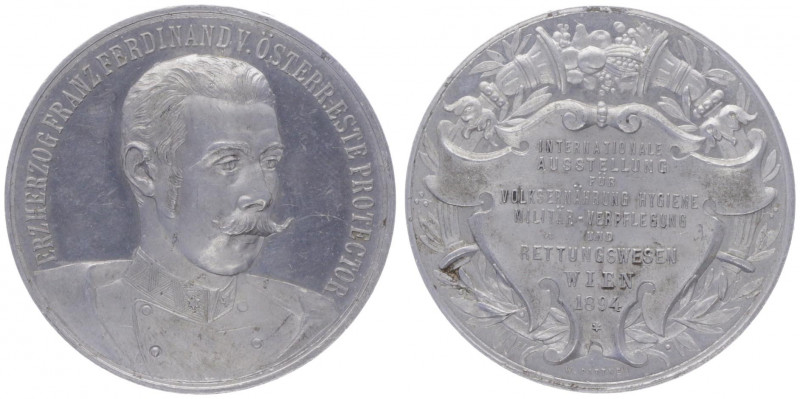 Franz Joseph I. 1848 - 1916
Alumedaille, 1894. v. Pittner, a.d. intern. Ausst. f...