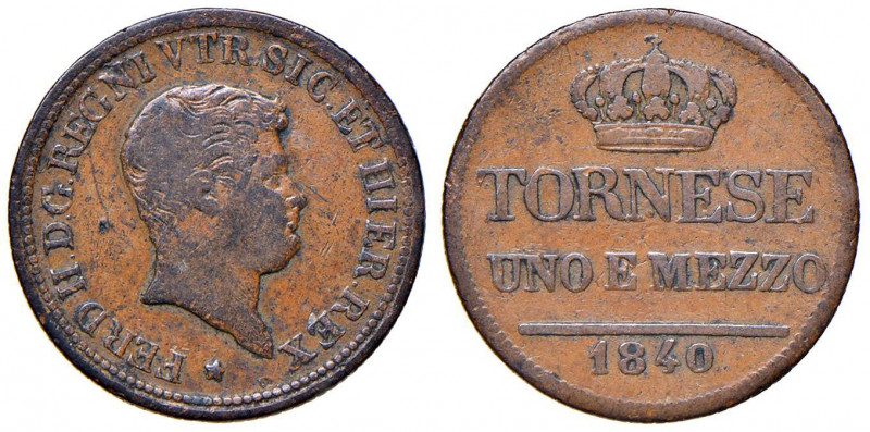 NAPOLI Ferdinando II (1830-1859) Tornese e mezzo 1840 - Magliocca 756 AE (g 4,65...