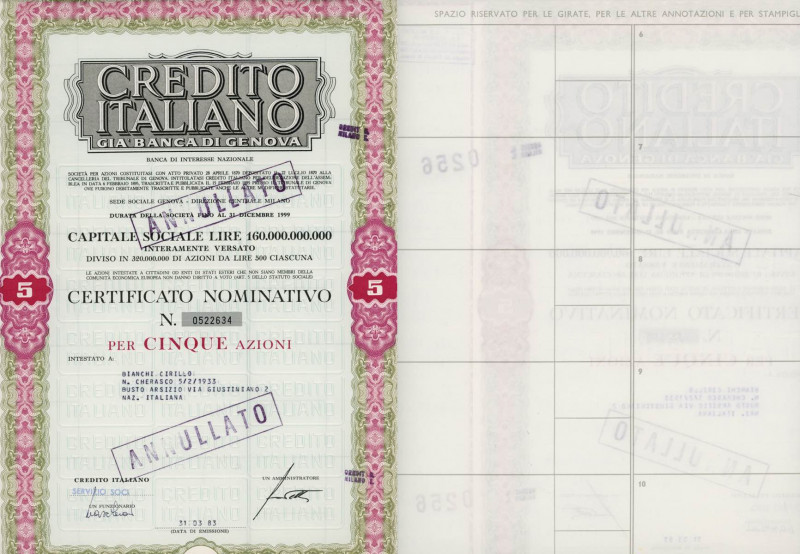 Credito Italiano già Banca di Genova 31/3/1983 (cert. 0522634 per 5 azioni)
SPL...