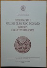 Corradi L., Dissertazione sull’Aes Grave Fuso e Coniato di Roma e Relative Riduzioni. Nummus et Historia VII, 2003. Softcover, 70pp, b/w illustrations...