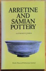 Johns C., Arretine and Samian Pottery. British Museum Publications, reprinted with revisions, London 1977. Softcover, 31pp., 16 b/w plates, English. V...