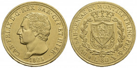 Carlo Felice (1821-1831). 80 Lire. 1825 T . AU Pag. 26; Mont. 4. bello SPL