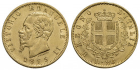Vittorio Emanuele II Re d'Italia (1861-1878) . 20 Lire. 1875 R . AU R Pag. 472; Mont. 148 Colpetto. SPL/qFDC