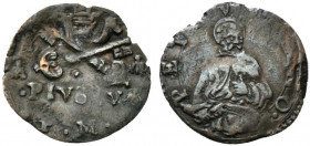 FANO. Pio V (1566-1572). Quattrino Mi (0.55 g - 16 mm). PIVS V P M; Chiavi decussate e tiara. R/S PETRVS FANO; San Pietro nimbato frontale. MIR 1113 q...