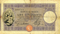 CARTAMONETA - SICILIA - Banco di Sicilia - Biglietti al portatore (1866-1867) - 50 Lire 18/12/1901 Gav. 266 RR Vergara/Craco/Mallo
B÷MB

Vergara/Cr...