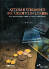 LIBRI VARI - LIBRI Banca Carige - Attori e strumenti del credito in Liguria, pp 237 ill, Recco 2004
Ottimo