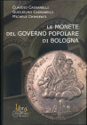 BIBLIOGRAFIA NUMISMATICA - LIBRI Cassanelli C. e G., Chimenti M.. - Le monete del governo popolare di Bologna, Perugia 2021, pp 343 ill.
Nuovo