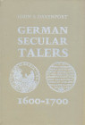 BIBLIOGRAFIA NUMISMATICA - LIBRI Davemport J.S. - German Secular Talers 1600-1700, pp. 588 ill., Frankfurt am Main 1976
Ottimo
