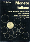 BIBLIOGRAFIA NUMISMATICA - LIBRI Orfino V. - Monete italiane, pp 301 ill., Venezia 1970
Buono