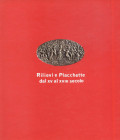BIBLIOGRAFIA NUMISMATICA - LIBRI Rilievi e placchette dal XV al XVIII secolo, pp 82 ill., Venezia 1982
Buono