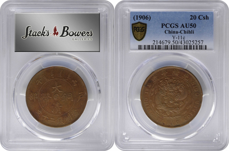 CHINA. Chihli (Pei Yang). 20 Cash, CD (1906). Tientsin Mint. PCGS AU-50.

CL-B...