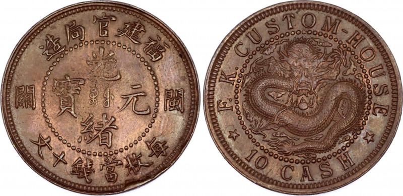 China Fukien 10 Cash 1901 - 1905 (ND) F. K. Custom-House
Y# 97; Copper 7.08 g.;...