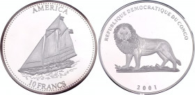 Congo 10 Francs 2001
KM# 169; Silver, Proof; Sail Ship America
