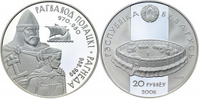 Belarus 20 Roubles 2006
KM# 357; Silver 33.62g; Belarusian History and Culture Series - Prince Ragvalod; Mintage 5000 pcs.; Proof