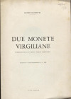 GUIDETTI G. – Due monete virgiliane. Mantova, 1970. Pp. 8, ill. nel testo. ril. ed buono stato, raro.
Spedizione in tutto il Mondo / Worldwide shippi...