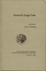 KLEEBERG J. M. - America’s large cent. New York, 1996. Pp. 190, ill. nel testo. ril. ed. buono stato.
Spedizione in tutto il Mondo / Worldwide shippi...