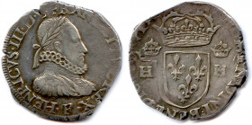 France Royales
HENRI III 1574-1589
HENRICVS. III. D. G. FRANC. ET. POL. REX. Son buste lauré et 
cuirassé avec la grande fraise. Dessous, lettre d’...