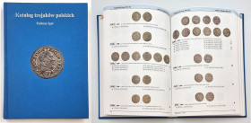 Numismatic literature
Tadeusz Iger - Catalog of the Polish 3 grosze - trojak 

Wydanie pierwsze, Warszawa 2008. Liczba stron: 330. Oprawa twarda.Ka...