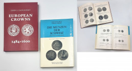 Numismatic literature
John S. Davenport - European Crowns 1484-1600 and Divo Jean-Paul, Tobler Edwin - Die Mnzen der Schweiz 

- European Crowns 14...