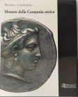 Libri. Moneta della Campania antica. Renata Cantilena. Napoli 1988. 212 pag. illustrazioni a colori. Ottima.
