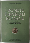 Libri. Monete Imperiali Romane. Eupremio Montenegro. Torino 1988. 644 pag. illustrato. Conservazione Buona.