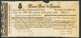 200 Pesos Fuertes. 8 de Abril de 1837. Tesoro Real. Serie A y con sello en seco. (Edifil 2021: 23). BC.