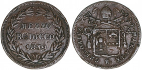 Papst Gregor XVI.
Kirchenstaat. Mezzo Baiocco, 1839. 4,88g
Khant/Schön 43
ss