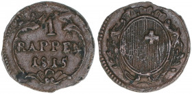 Schwyz
Schweiz. 1 Rappen, 1815. 1,07g
ss