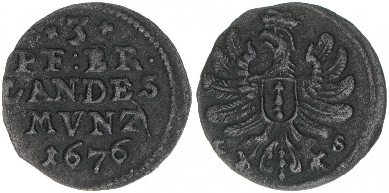 Friedrich Wilhelm 1640-1688
Brandenburg. 3 Pfennige, 1676 CS. 0,68g
Bahrfeldt 31...