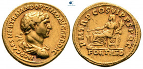 Trajan AD 98-117. Struck AD 114-116. Rome. Aureus AV