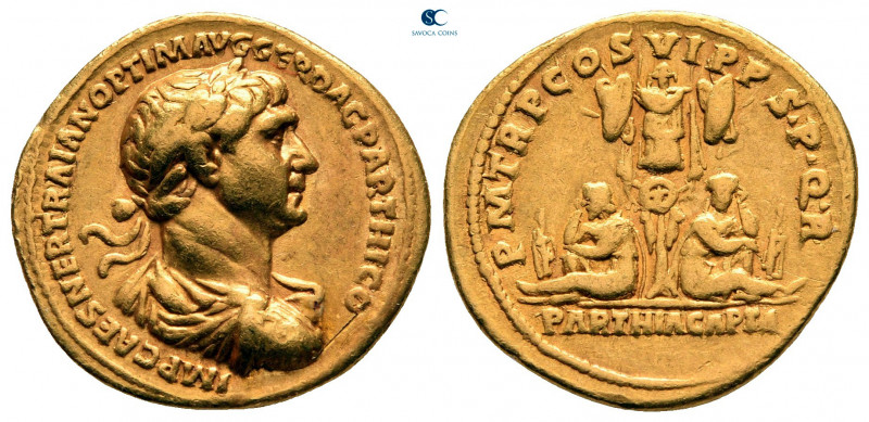 Trajan AD 98-117. "Parthia Capta" commemorative; Struck AD 116. Rome
Aureus AV...