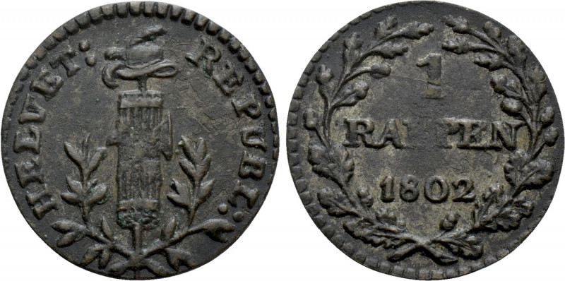 SWITZERLAND. Federal Republic (1798-1803). 1 Rappen (1802). 

Obv: HELVET REPU...