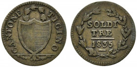 SVIZZERA. Canton Ticino, MI 3 Soldi 1835 (1.75 g). Stemma R/ Legenda entro corona. HMZ 2-928c. BB
