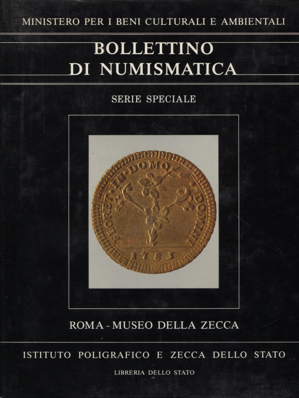 A.A.V.V. - Roma, Museo della zecca. Le monete dello Stato Pontificio. Roma, 1984...